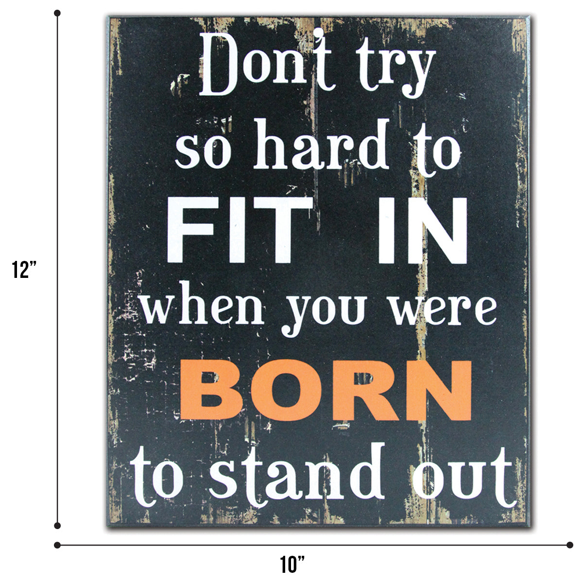 BORN TO STAND OUT
